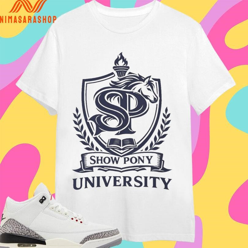 Show Pony University - Adult & Kids T-Shirts, Sweatshirts & Hoodies apparel design preview 1