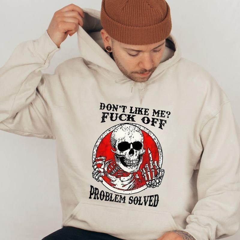 Skull Don'T Like Me Fck Off Print Trending 25 - Adult & Kids T-Shirts, Sweatshirts & Hoodies apparel design preview 1