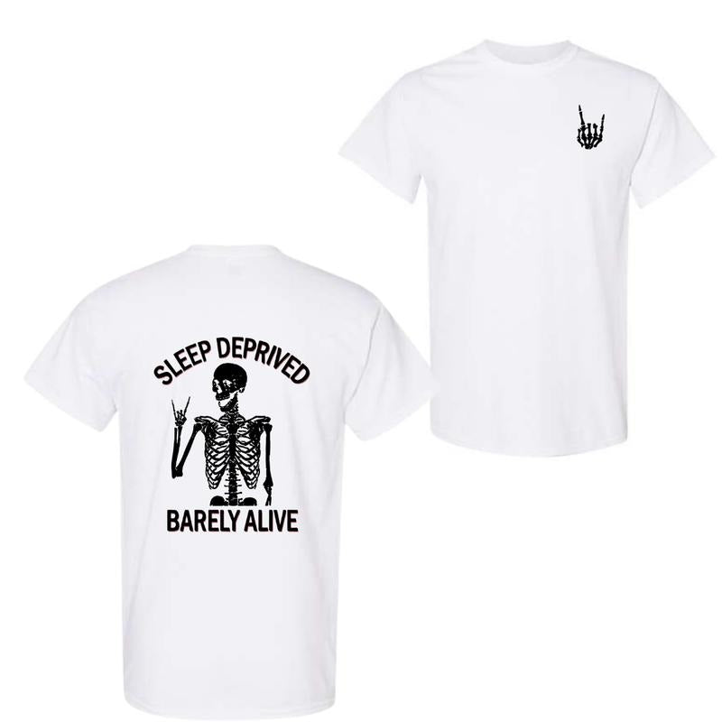 Sleep Deprived Barely Alive - Adult & Kids T-Shirts, Sweatshirts & Hoodies apparel design preview 1