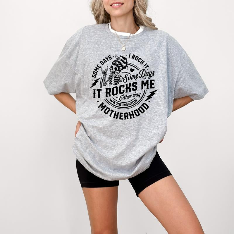 Some Days I Rock Rocks Me Motherhood Rocking Funny - Adult & Kids T-Shirts, Sweatshirts & Hoodies apparel design preview 1