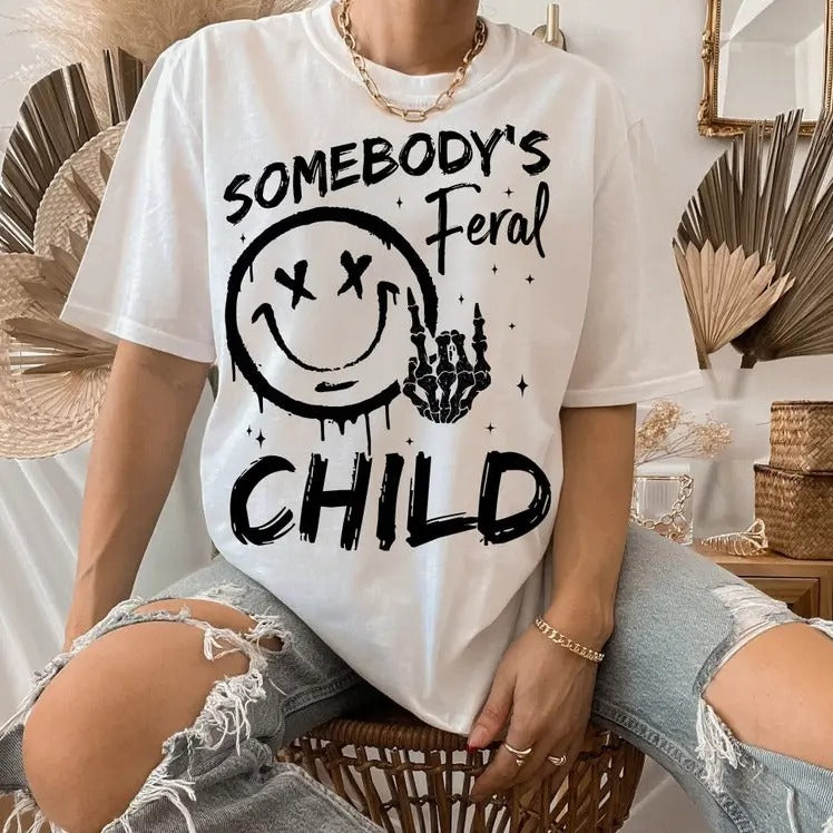 Somebody'S Feral Child Breathable Casual Comfort Top - Adult & Kids T-Shirts, Sweatshirts & Hoodies apparel design preview 1