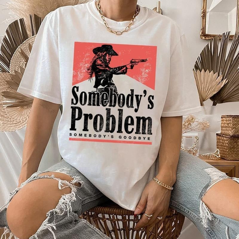 Somebody'S Problem - Adult & Kids T-Shirts, Sweatshirts & Hoodies apparel design preview 1