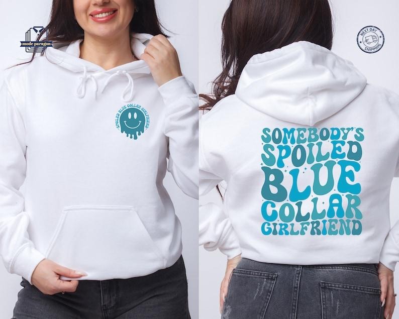 Somebody'S Spoiled Blue Collar Girlfriend Funny Wife - Adult & Kids T-Shirts, Sweatshirts & Hoodies apparel design preview 1