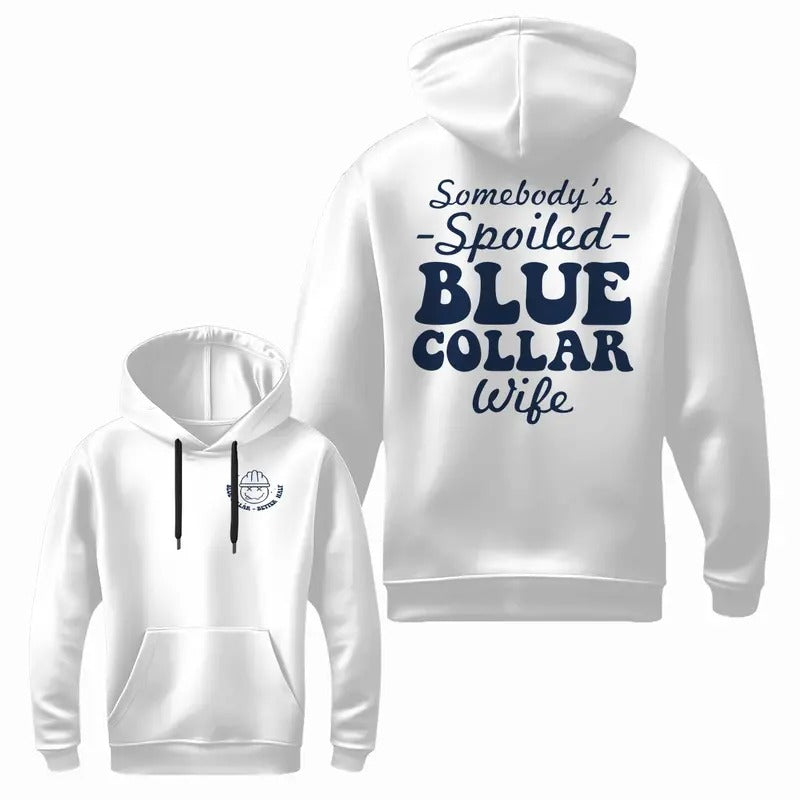 Somebody'S Spoiled Blue Collar Wife Life Funny - Adult & Kids T-Shirts, Sweatshirts & Hoodies apparel design preview 1