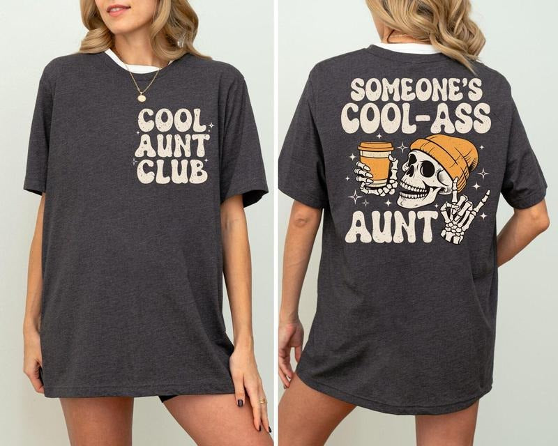 Someones Cool Ass Auntie Club Aunt Sister - Adult & Kids T-Shirts, Sweatshirts & Hoodies apparel design preview 1