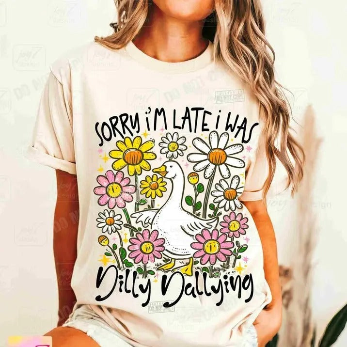 Sorry I'M Late I Was Dilly Dallying Goose Funny Sassy - Adult & Kids T-Shirts, Sweatshirts & Hoodies apparel design preview 1
