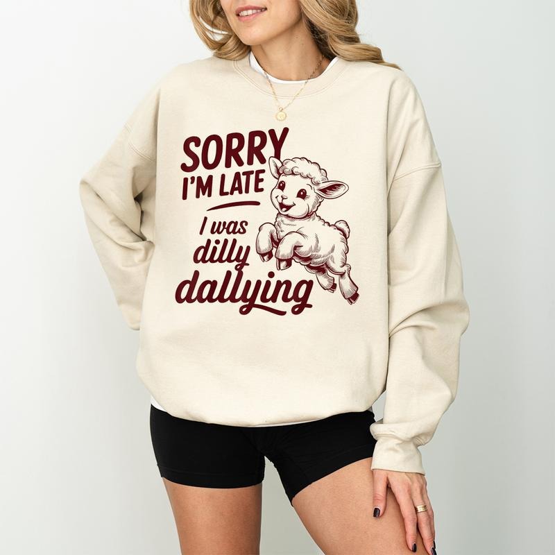 Sorry I'M Late I Was Dilly Dallying Baby Lamb Sheep - Adult & Kids T-Shirts, Sweatshirts & Hoodies apparel design preview 1