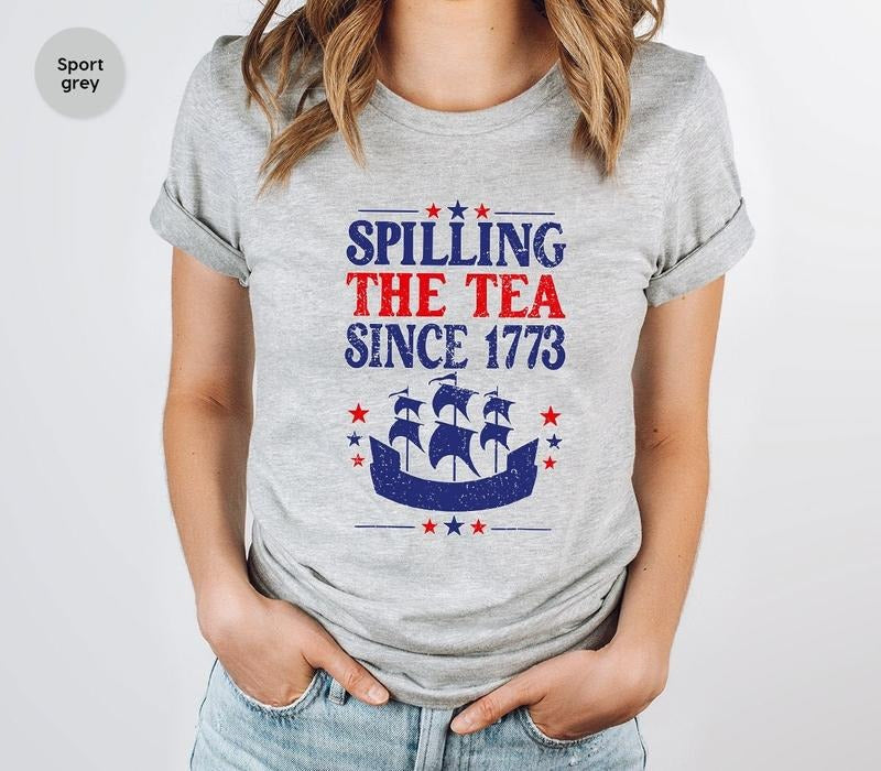 Spilling Tea Since 1773 Usa Patriotic 4th July Party - Adult & Kids T-Shirts, Sweatshirts & Hoodies apparel design preview 1