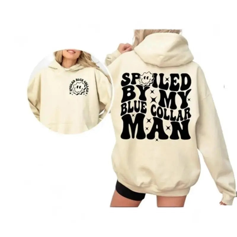 Spoiled My Blue Collar Man Funny Full Colors Sizes - Adult & Kids T-Shirts, Sweatshirts & Hoodies apparel design preview 1