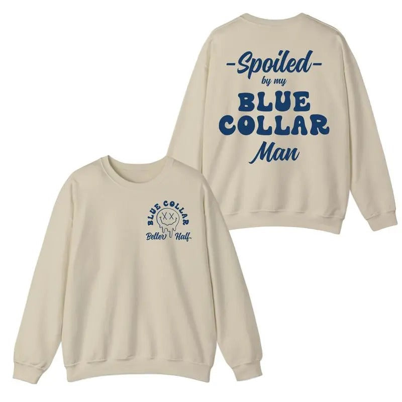 Spoiled My Blue Collar Man Funny Casual Fabric - Adult & Kids T-Shirts, Sweatshirts & Hoodies apparel design preview 1
