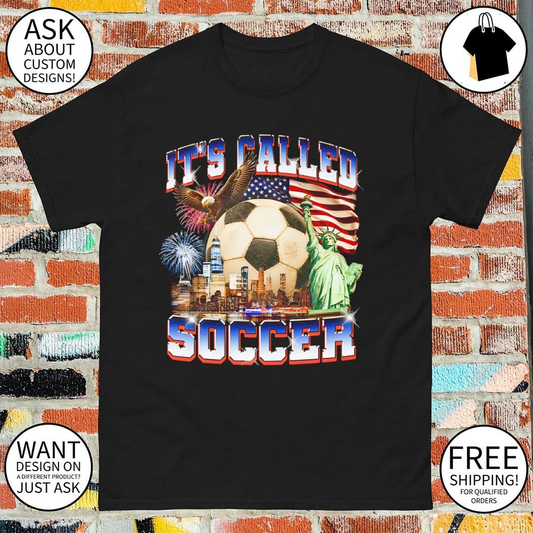 Statue of Liberty It's Called Soccer American flag - Adult & Kids T-Shirts, Sweatshirts & Hoodies apparel design preview 1