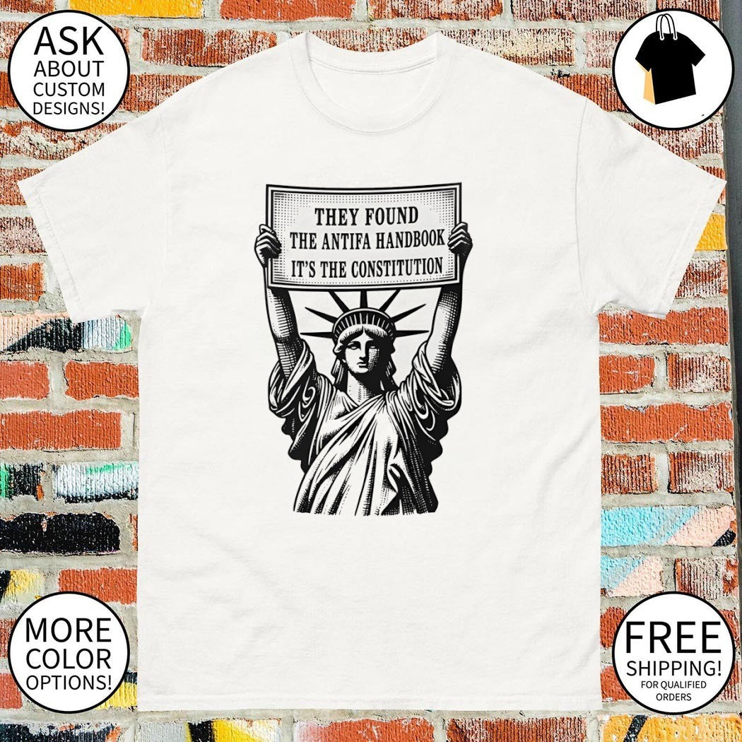 Statue of Liberty they found the antifa handbook it's - Adult & Kids T-Shirts, Sweatshirts & Hoodies apparel design preview 1
