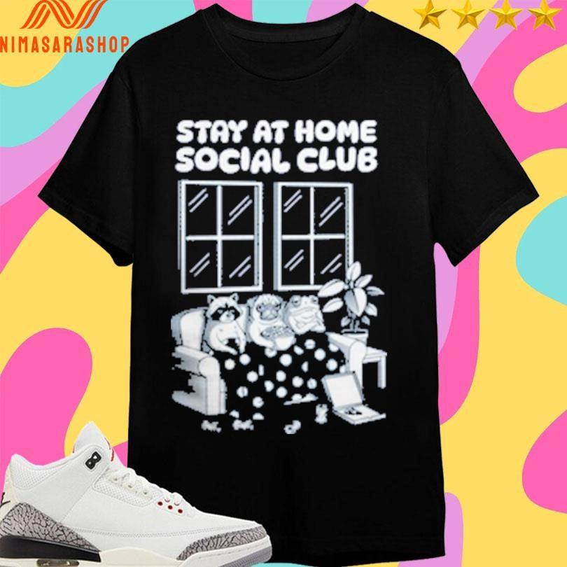 Stay At Home Social Club - Adult & Kids T-Shirts, Sweatshirts & Hoodies apparel design preview 1