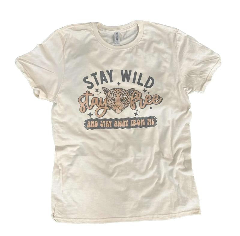Stay Wild Free Away Me Snarky Funny - Adult & Kids T-Shirts, Sweatshirts & Hoodies apparel design preview 1