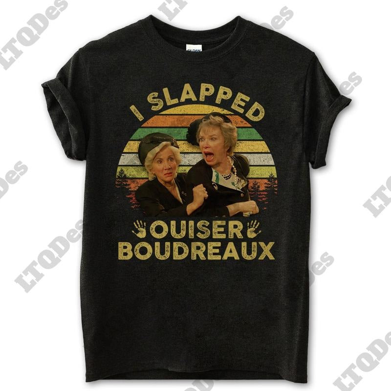 Steel Magnolias I Slapped Ouiser Boudreaux Vintage - Adult & Kids T-Shirts, Sweatshirts & Hoodies apparel design preview 1