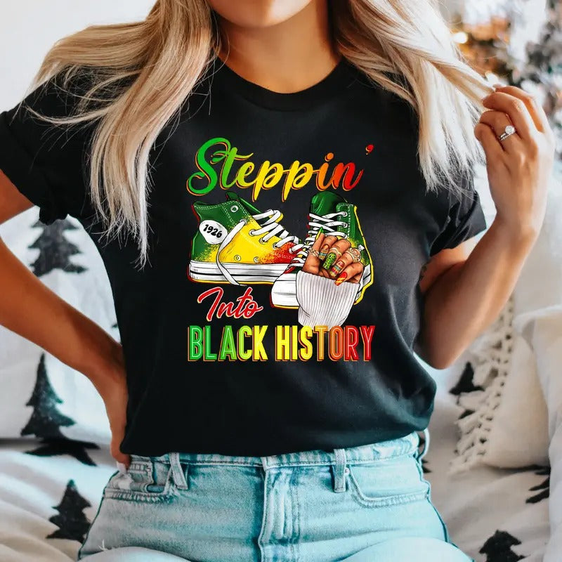 Steppin Black History Stepping Juneteenth Proud Pride - Adult & Kids T-Shirts, Sweatshirts & Hoodies apparel design preview 1