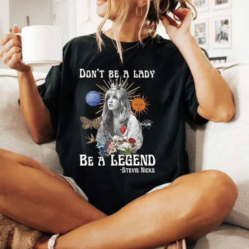 Stevie Nicks Don'T Be Lady Legend Fan - Adult & Kids T-Shirts, Sweatshirts & Hoodies apparel design preview 1