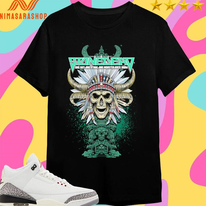 Stonedeaf Productions Presents Stonedead One Day - Adult & Kids T-Shirts, Sweatshirts & Hoodies apparel design preview 1