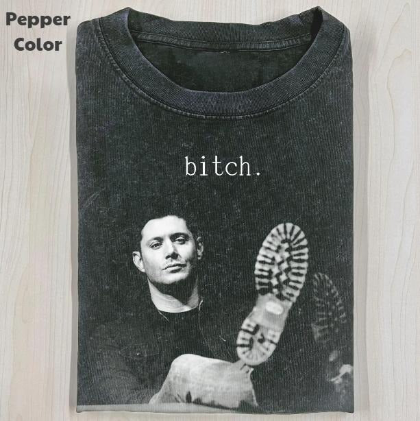 Supernatural Vintage Dean Bitc* TV Meme Cringe Funny - Adult & Kids T-Shirts, Sweatshirts & Hoodies apparel design preview 1