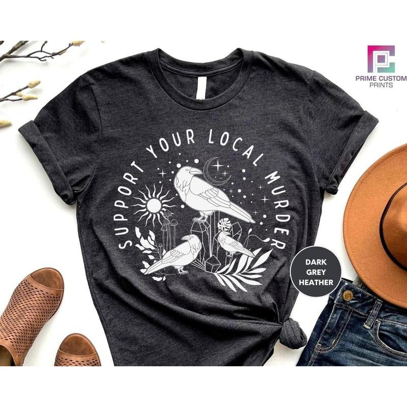 Support Your Local Murder Crow Lovers Nature Funny - Adult & Kids T-Shirts, Sweatshirts & Hoodies apparel design preview 1