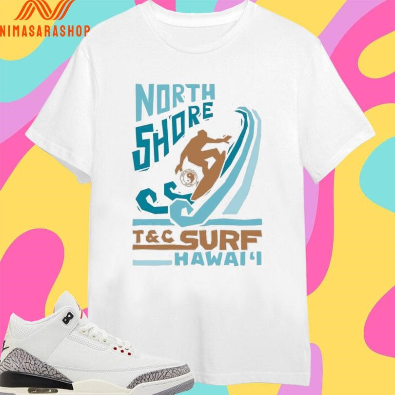Surf North Shore T&amp;c Hawaii - Adult & Kids T-Shirts, Sweatshirts & Hoodies apparel design preview 1