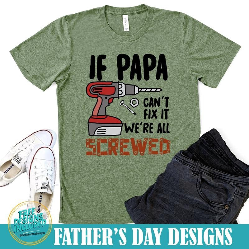 If Papa Can'T Fix We'Re All Screwed Fixdad Tools Best - Adult & Kids T-Shirts, Sweatshirts & Hoodies apparel design preview 1