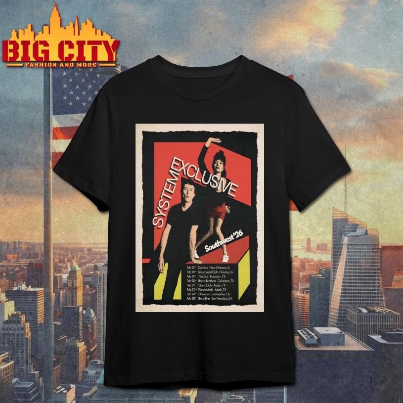 System Exclusive Southwest '26 Tour Poster - Adult & Kids T-Shirts, Sweatshirts & Hoodies apparel design preview 1