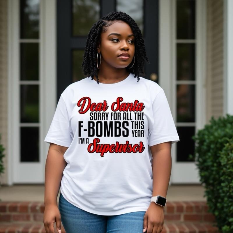 Quote Saying Dear Santa Sorry F Bombs This Year Im - Adult & Kids T-Shirts, Sweatshirts & Hoodies apparel design preview 1