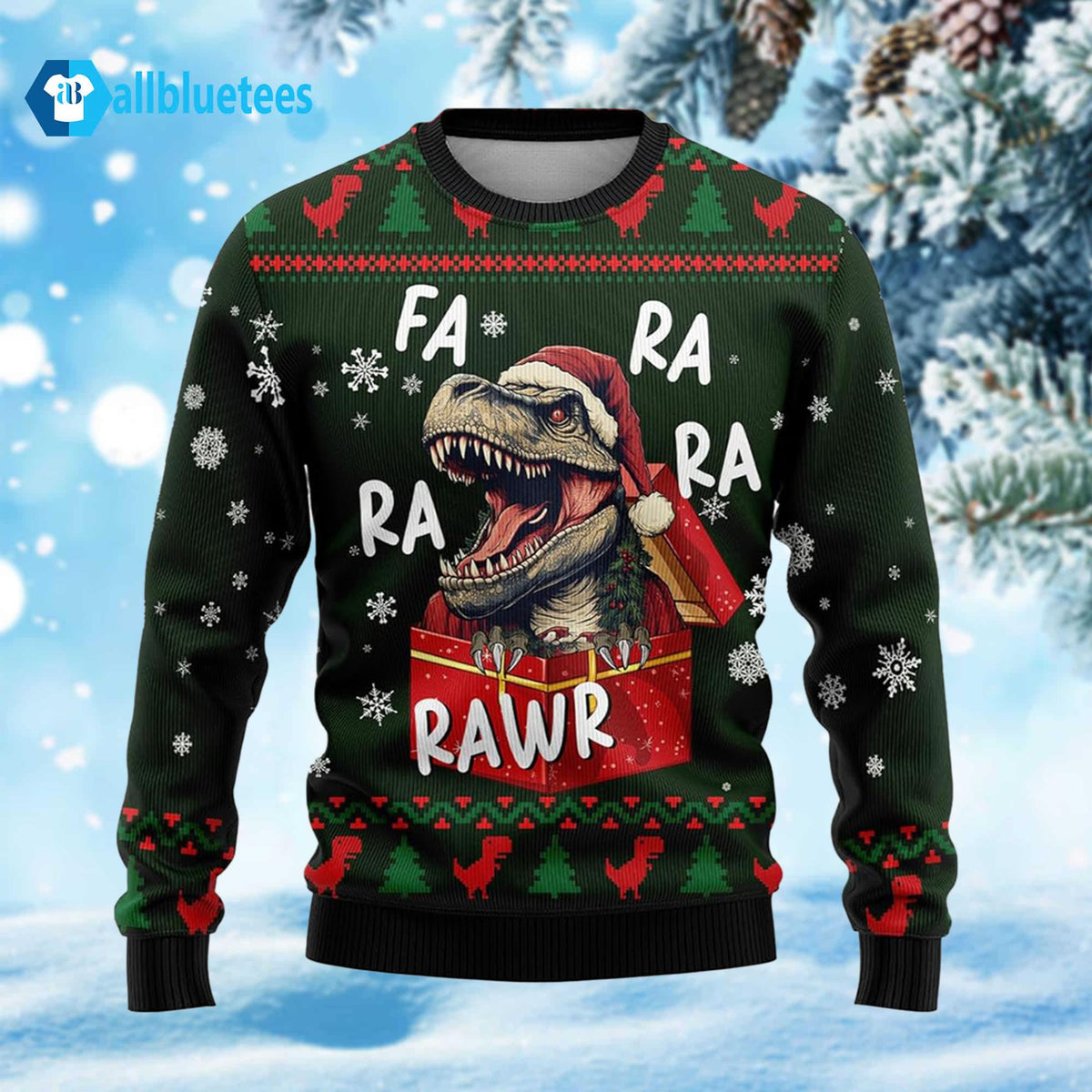 T-rex Fa Ra Ra Ra Rawr Ugly Christmas Sweater - Holiday Gift product image