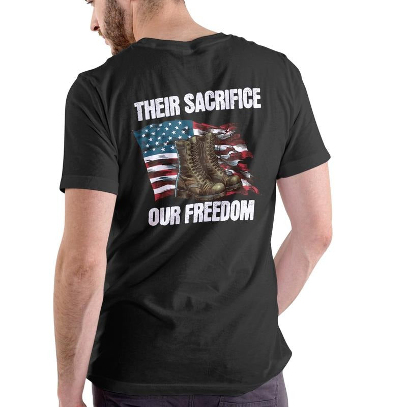 THEIR SACRIFICE OUR FREEDOM Patriotic Cotton - Adult & Kids T-Shirts, Sweatshirts & Hoodies apparel design preview 1