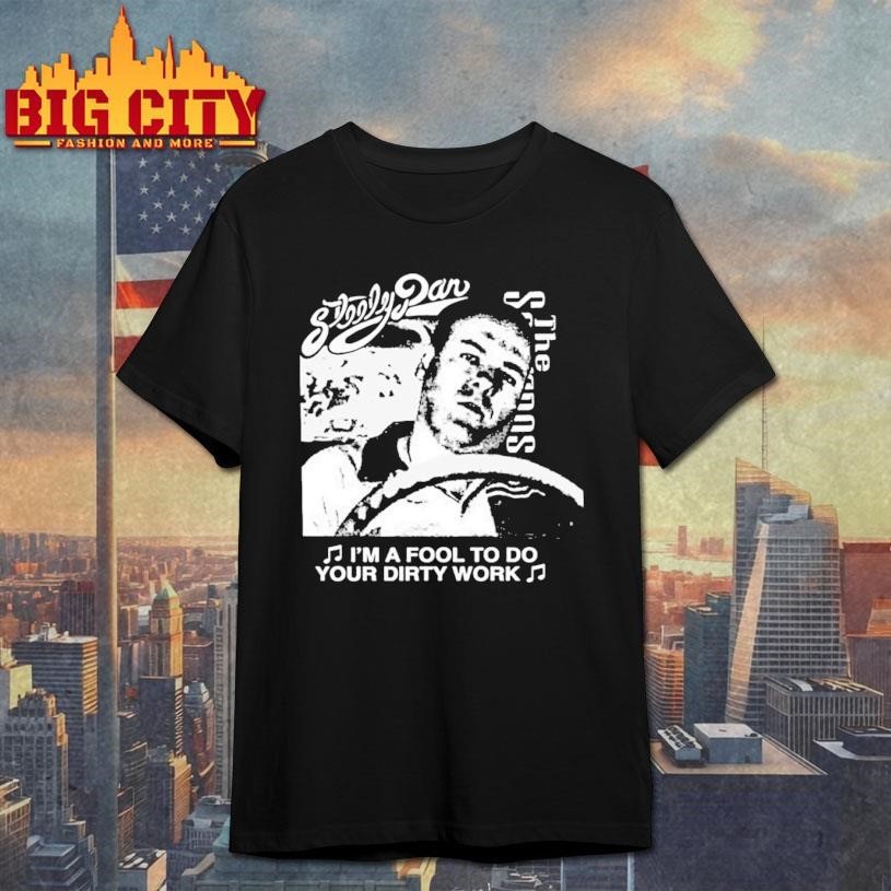 TONY I'M A FOOL TO DO YOUR DIRTY WORK - Adult & Kids T-Shirts, Sweatshirts & Hoodies apparel design preview 1