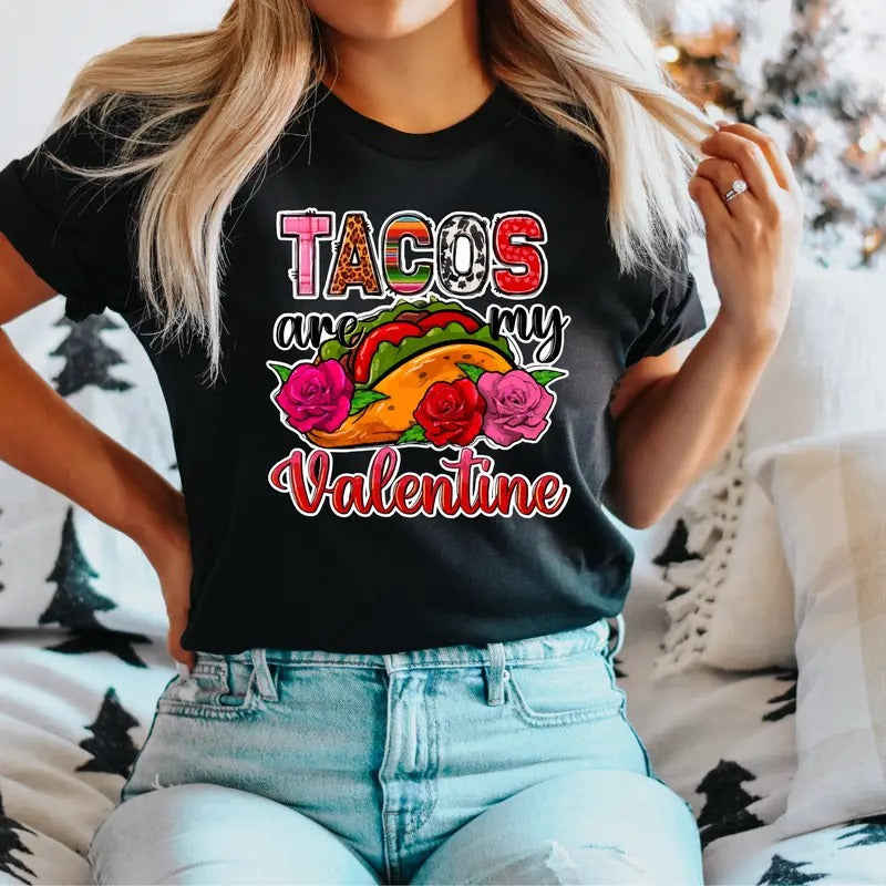 Tacos Are My Valentine Funny Taco Lovers Mexican - Adult & Kids T-Shirts, Sweatshirts & Hoodies apparel design preview 1