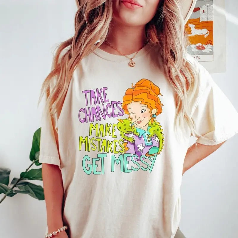 Take Chances Make Mistakes Get Messy Miss Frizzle - Adult & Kids T-Shirts, Sweatshirts & Hoodies apparel design preview 1