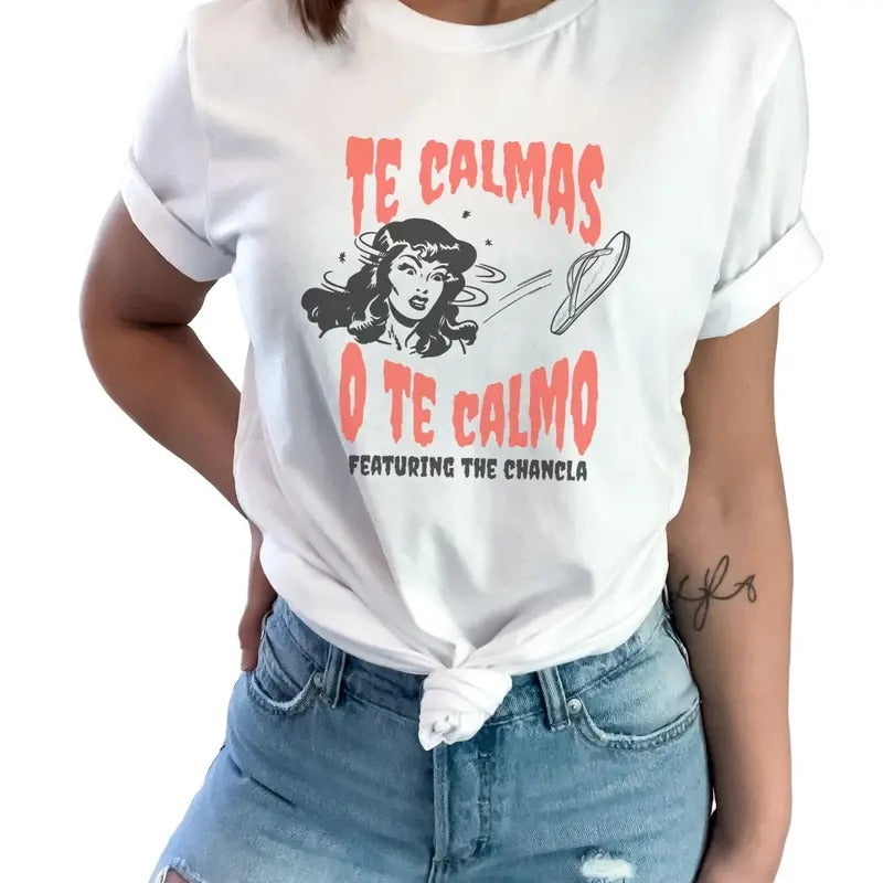 Te Calmas O Calmo Madre Latina Mom Dia De Las Madres - Adult & Kids T-Shirts, Sweatshirts & Hoodies apparel design preview 1
