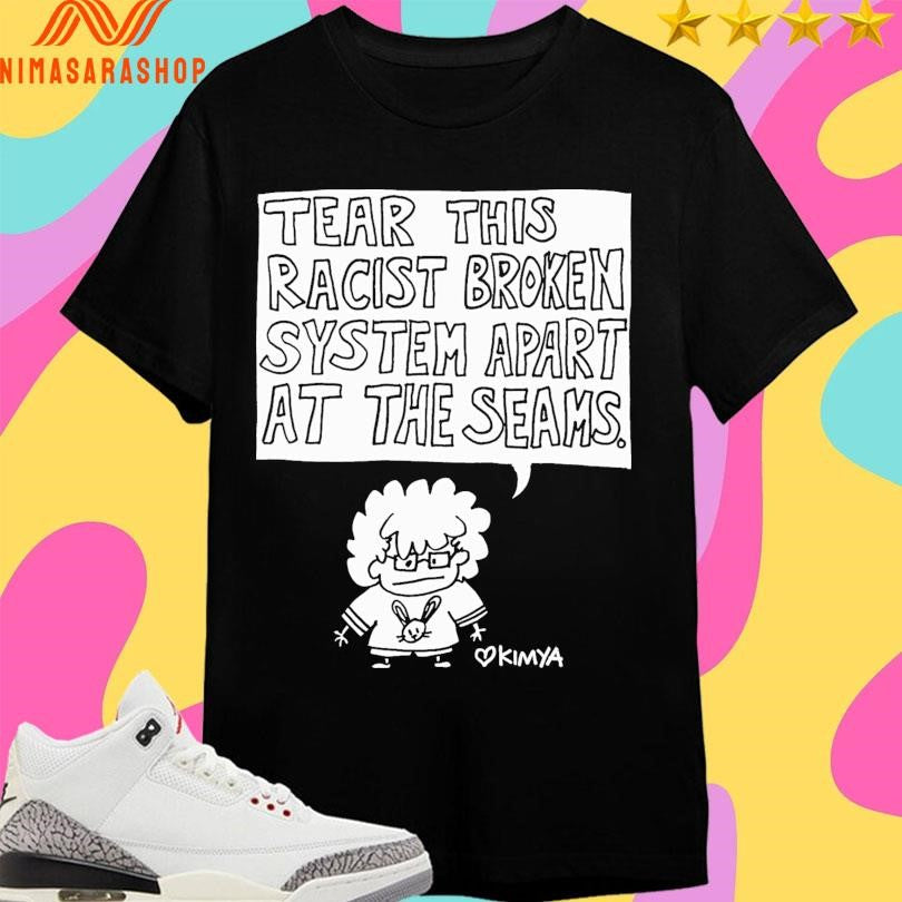 Tear This Racist Broken System Apart At The Seams - Adult & Kids T-Shirts, Sweatshirts & Hoodies apparel design preview 1