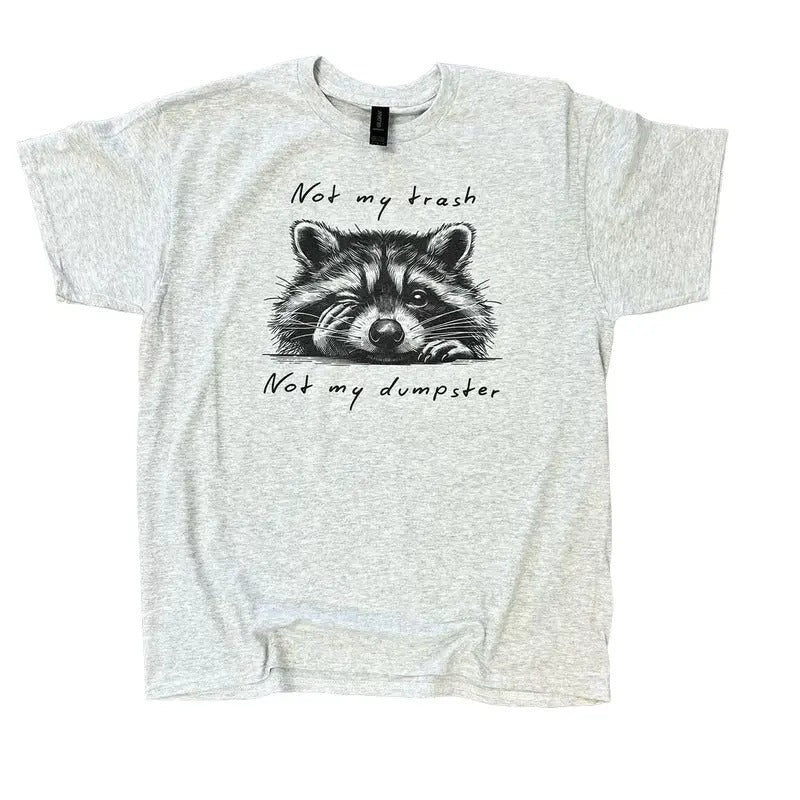 Not My Trash Dumpster Panda - Adult & Kids T-Shirts, Sweatshirts & Hoodies apparel design preview 1