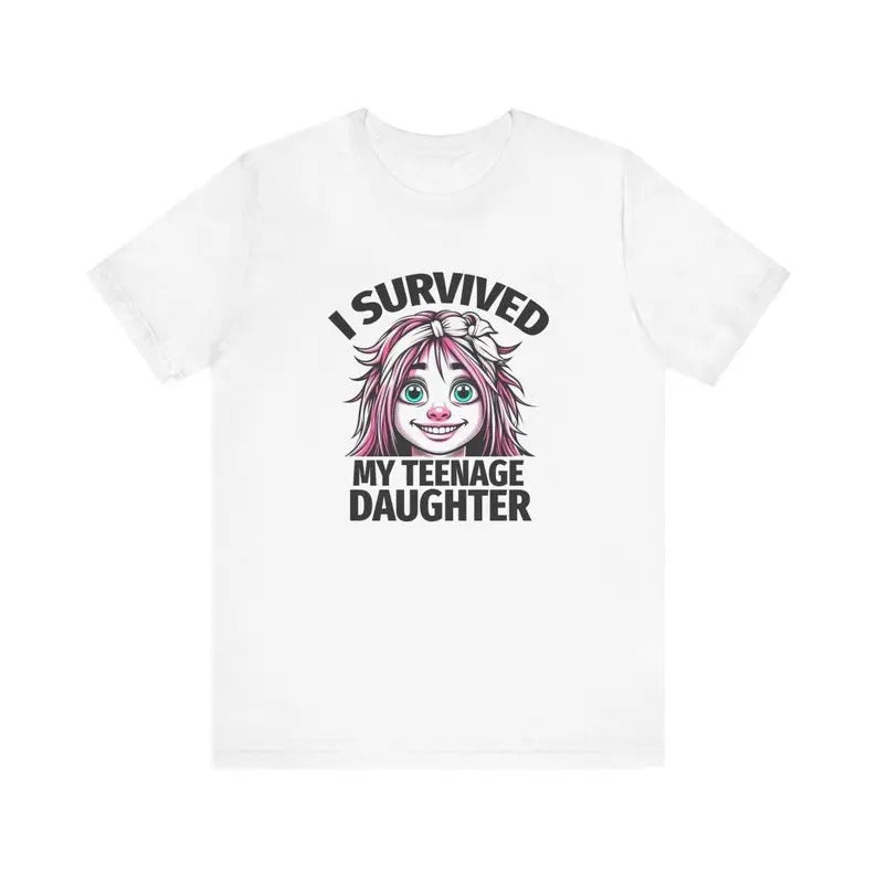 Teenage Daughter Survivor Dad Funny Husband - Adult & Kids T-Shirts, Sweatshirts & Hoodies apparel design preview 1