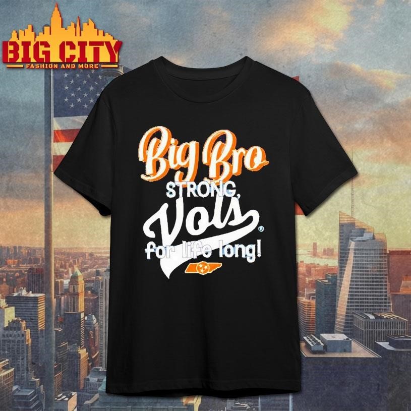 Tennessee Volunteers big bro strong for life long - Adult & Kids T-Shirts, Sweatshirts & Hoodies apparel design preview 1