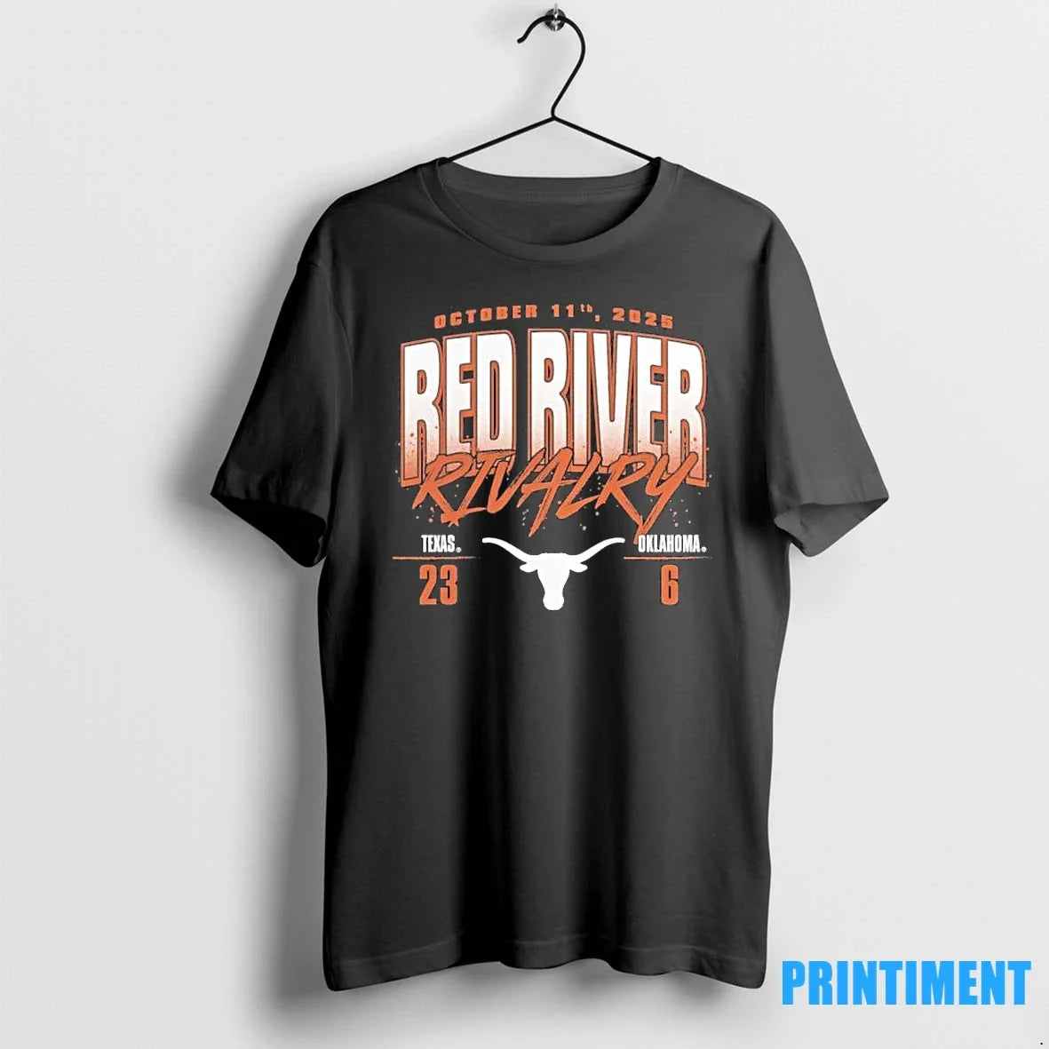 Texas Longhorns 23 6 Oklahoma Sooners 2025 Red River - Adult & Kids T-Shirts, Sweatshirts & Hoodies apparel design preview 1