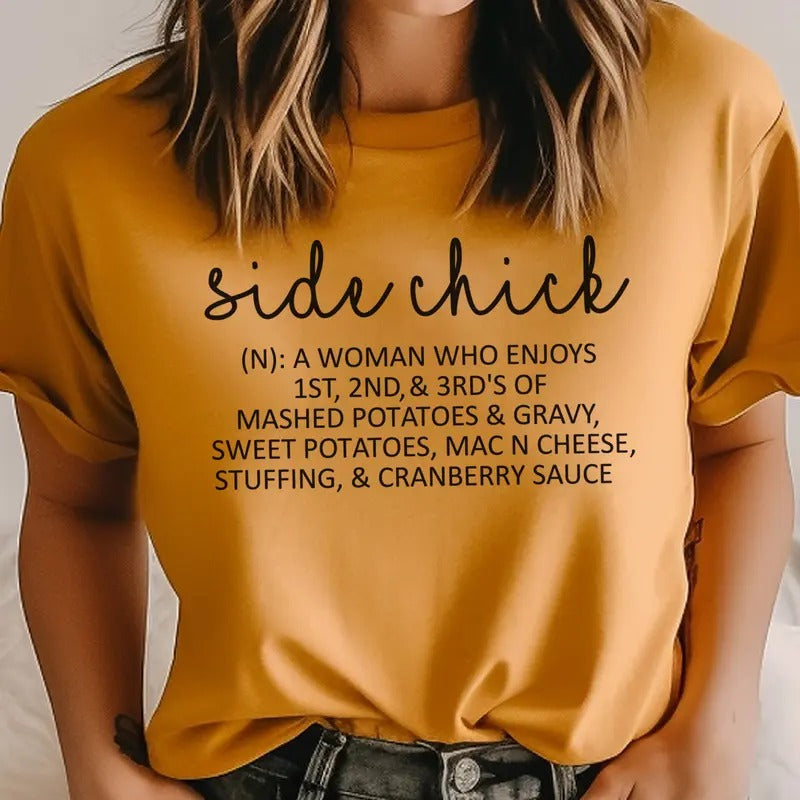 Thanksgiving Side Chick Casserole Womans Funny Recipe - Adult & Kids T-Shirts, Sweatshirts & Hoodies apparel design preview 1