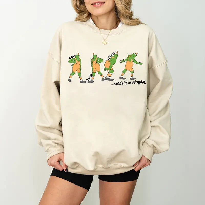 That'S I'M Not Going Funny Grinc Family Matching Xmas - Adult & Kids T-Shirts, Sweatshirts & Hoodies apparel design preview 1