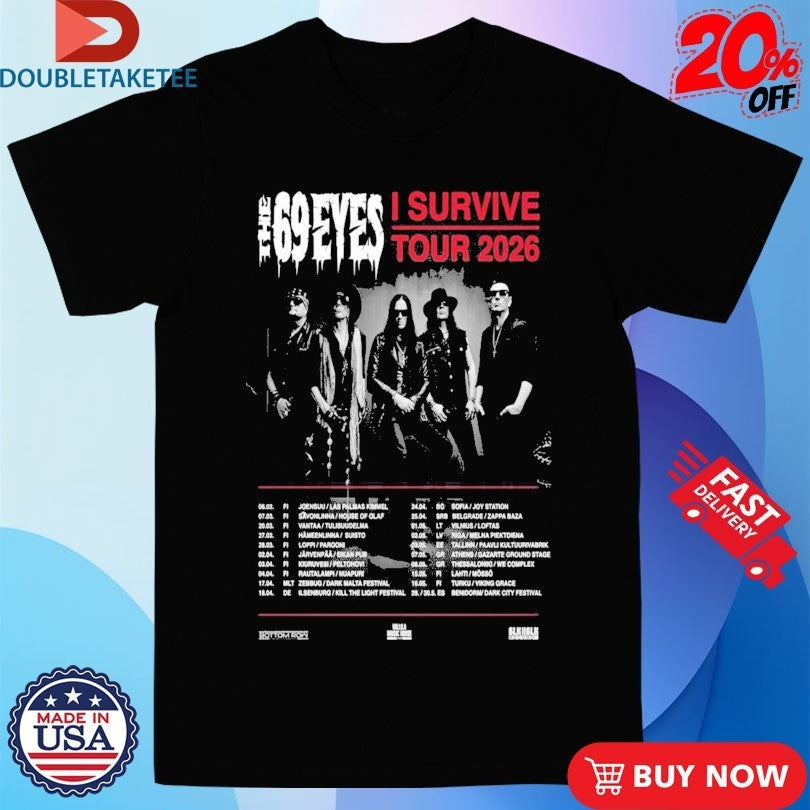 The 69 Eyes I Survive Tour 2026 Dates - Adult & Kids T-Shirts, Sweatshirts & Hoodies apparel design preview 1