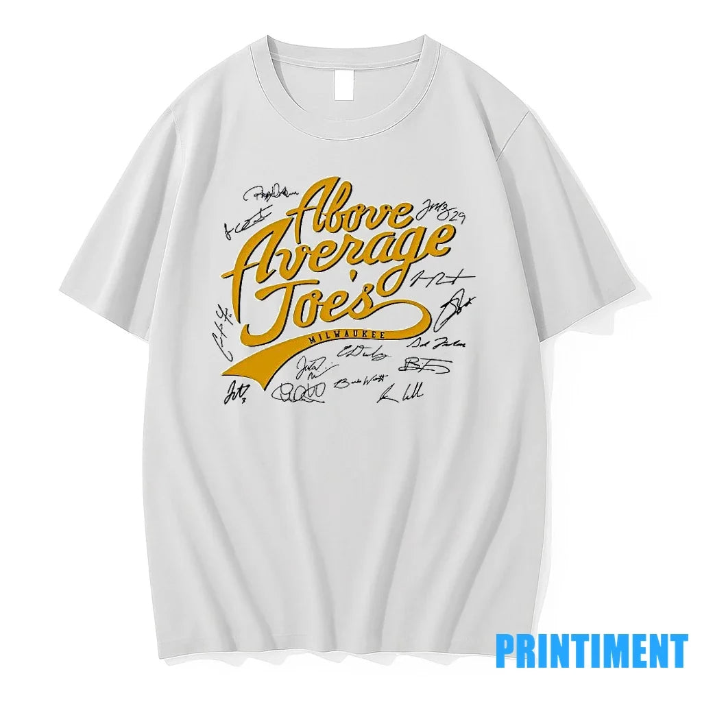 The Above Average Joes Milwaukee Baseball Signature - Adult & Kids T-Shirts, Sweatshirts & Hoodies apparel design preview 1