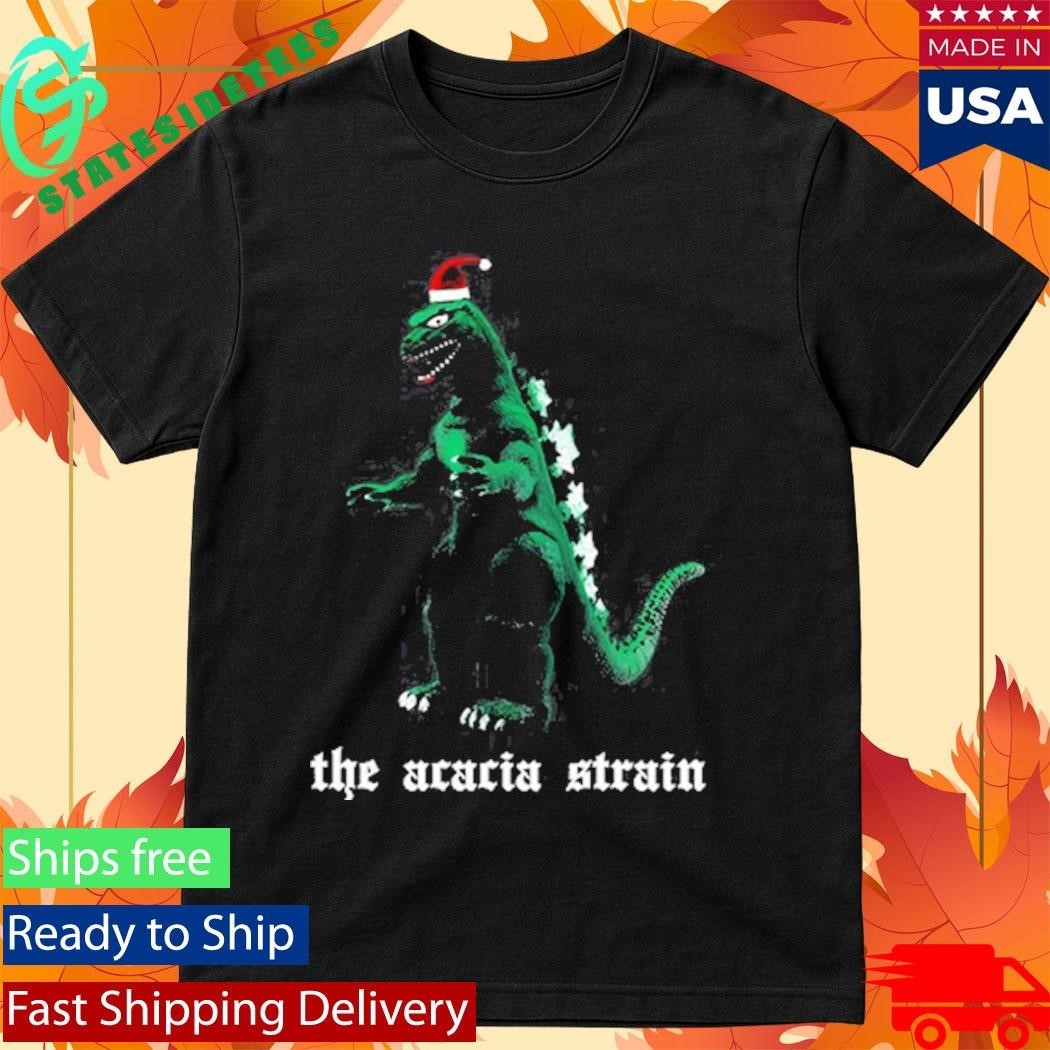 The Acacia Strain You Are Safe From Godzilla Here - Adult & Kids T-Shirts, Sweatshirts & Hoodies apparel design preview 1