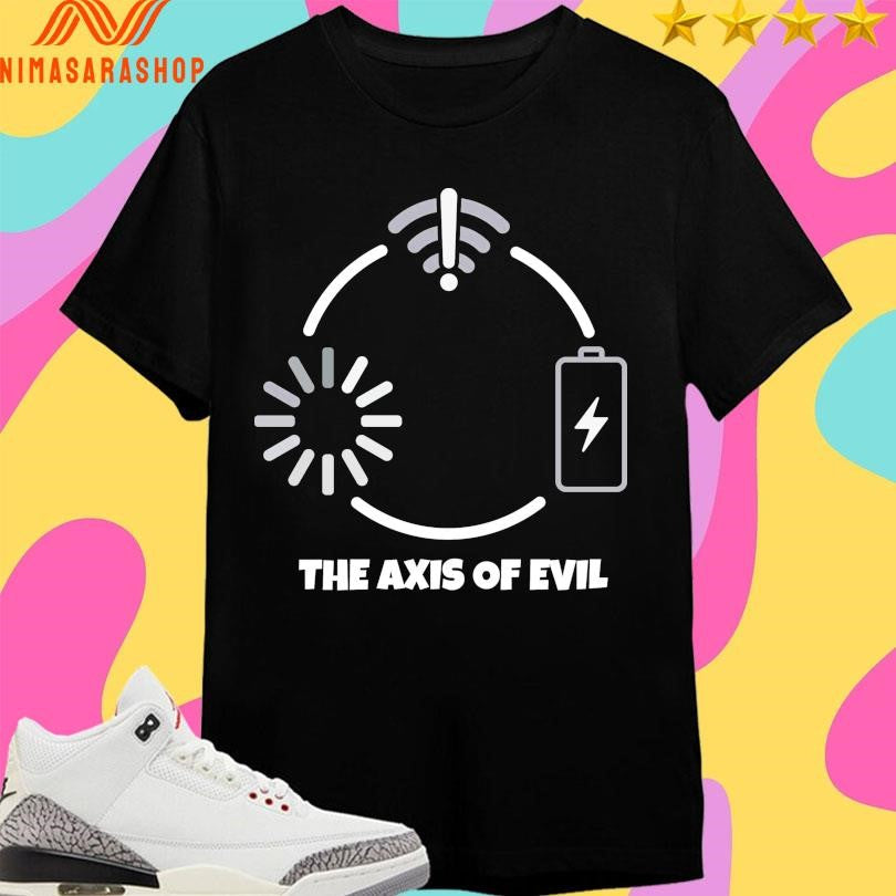 The Axis Of Evil - Adult & Kids T-Shirts, Sweatshirts & Hoodies apparel design preview 1
