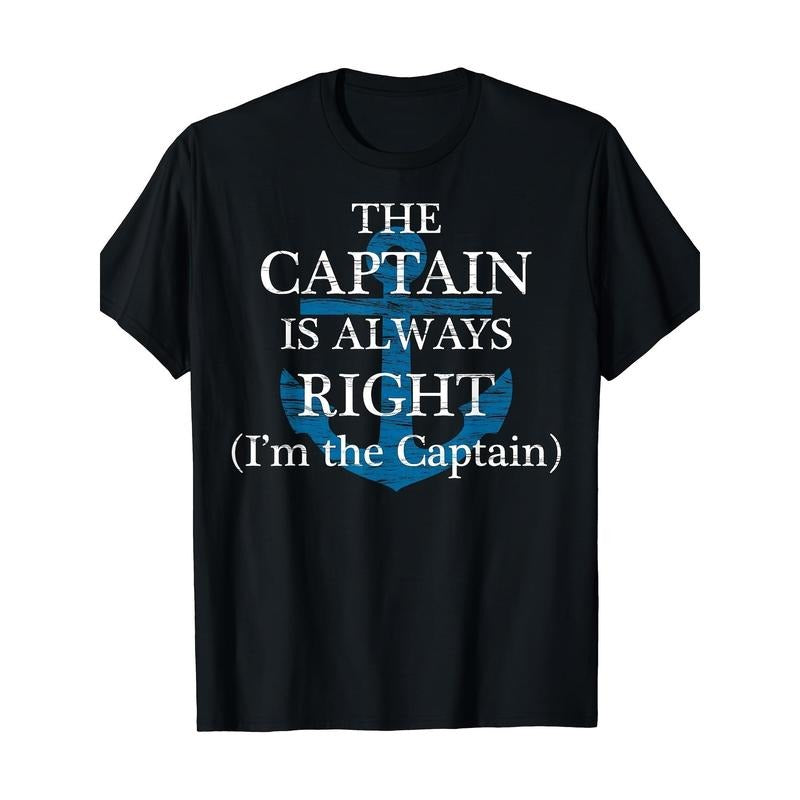 Captain Is Always Right" "I Am Funny Made USA - Adult & Kids T-Shirts, Sweatshirts & Hoodies apparel design preview 1