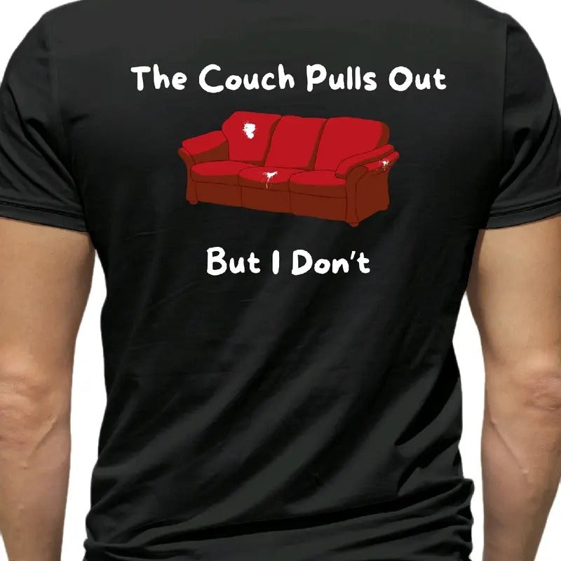 Couch Pulls Out. But I Don'T Menswear Funny Meme - Adult & Kids T-Shirts, Sweatshirts & Hoodies apparel design preview 1