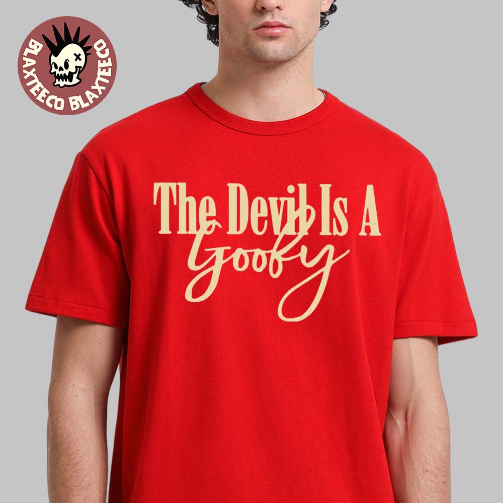 The Devil Is A Goofy - Adult & Kids T-Shirts, Sweatshirts & Hoodies apparel design preview 1