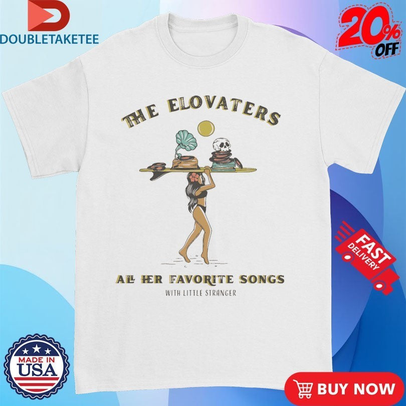 The Elovaters All Her Favorite Songs With Little - Adult & Kids T-Shirts, Sweatshirts & Hoodies apparel design preview 1