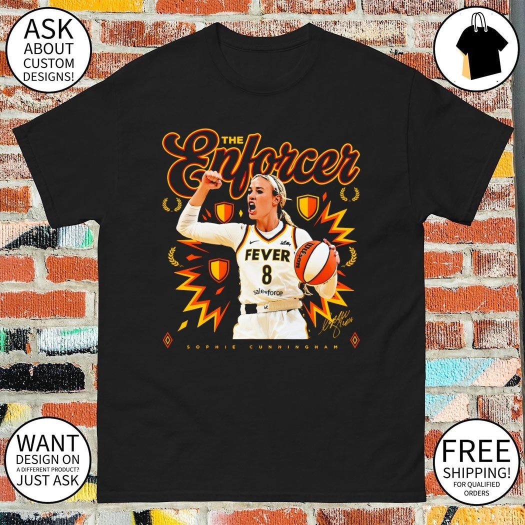The Enforcer Sophie Cunningham Indiana Fever - Adult & Kids T-Shirts, Sweatshirts & Hoodies apparel design preview 1